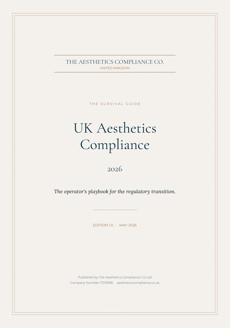 UK Aesthetics Compliance Survival Guide — Edition 1.0